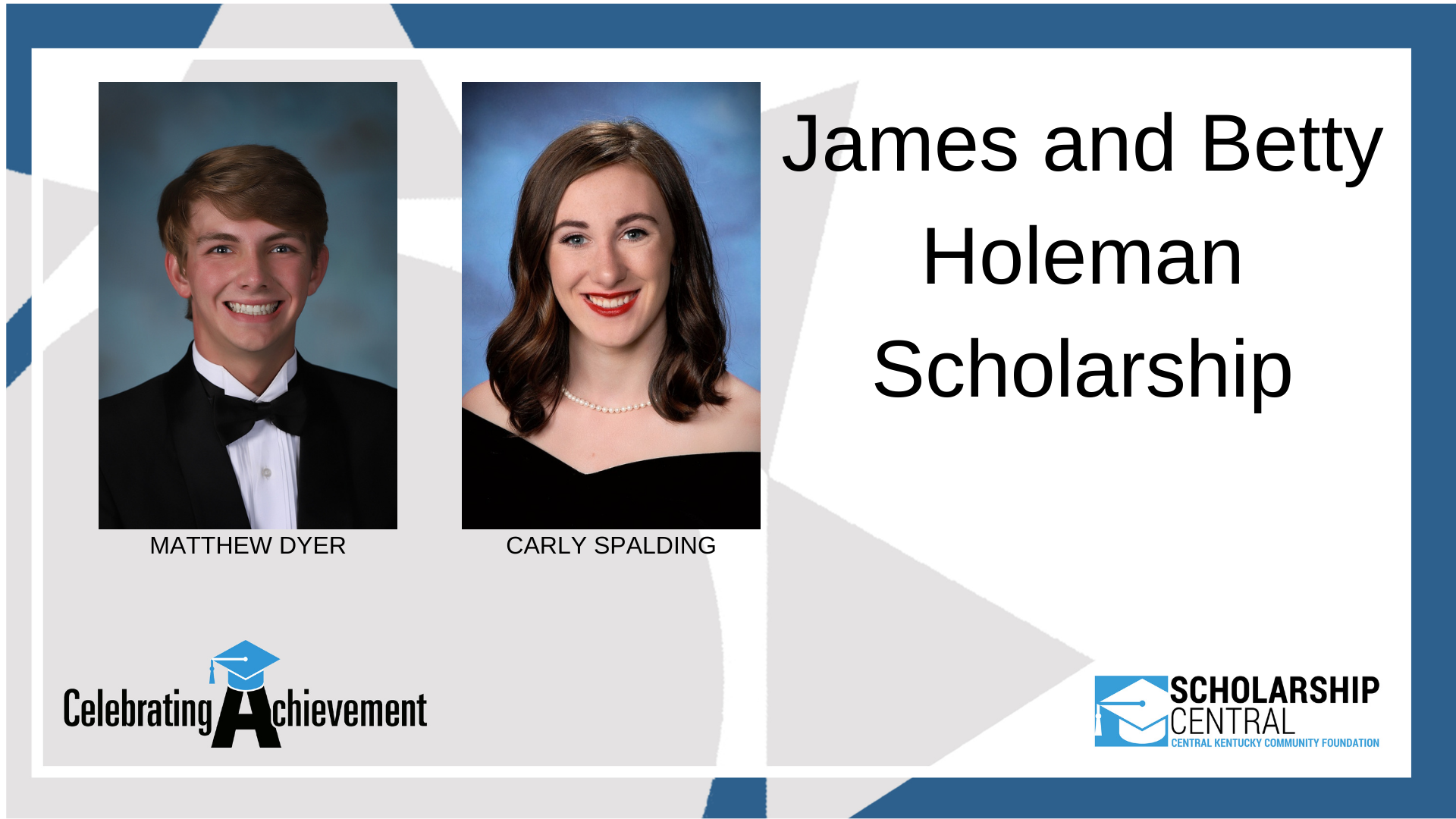 James and Betty Holeman Scholarship Winners