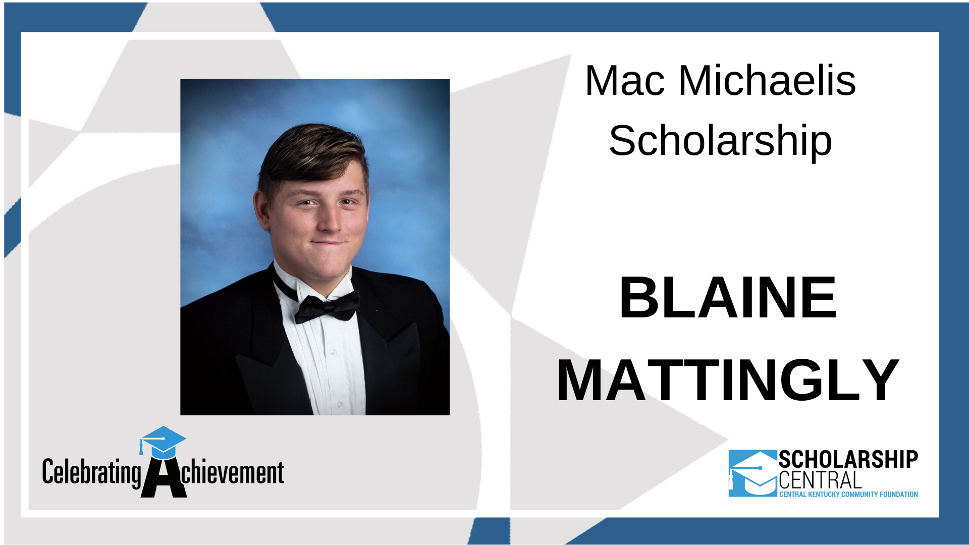 Mac Michaelis Scholarship Winner